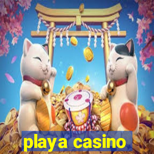 playa casino