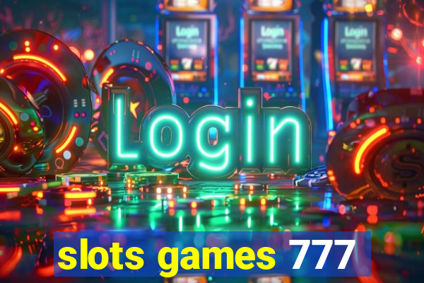 slots games 777