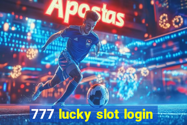 777 lucky slot login