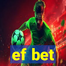 ef bet