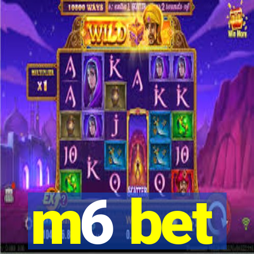 m6 bet