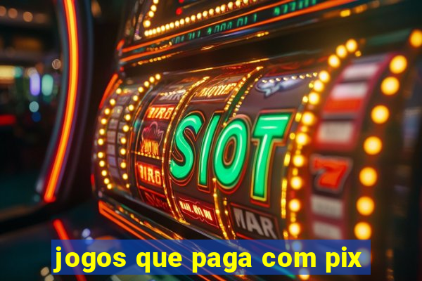 jogos que paga com pix