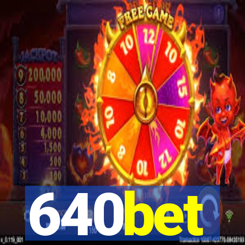 640bet