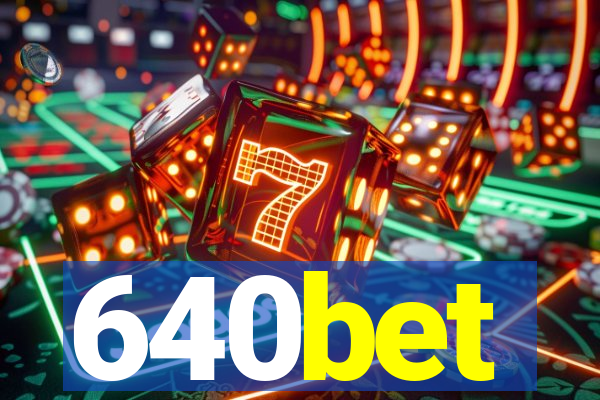 640bet