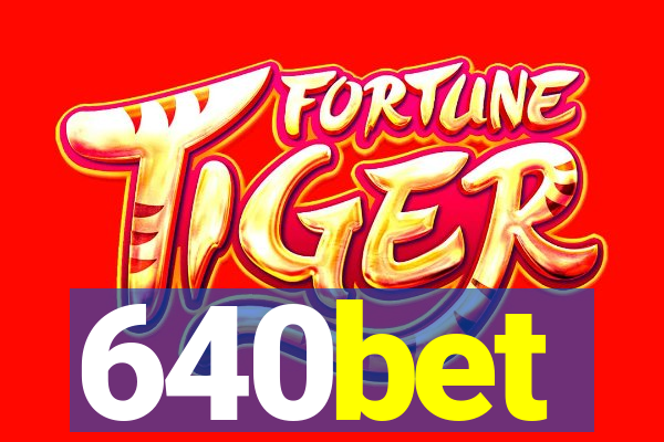 640bet