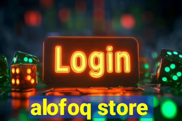 alofoq store