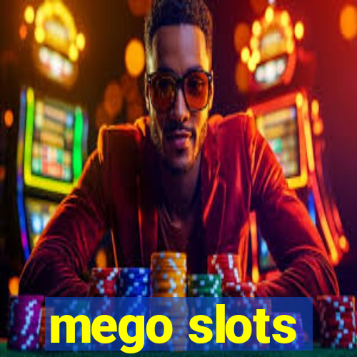 mego slots