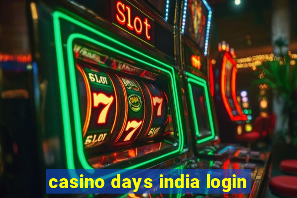 casino days india login