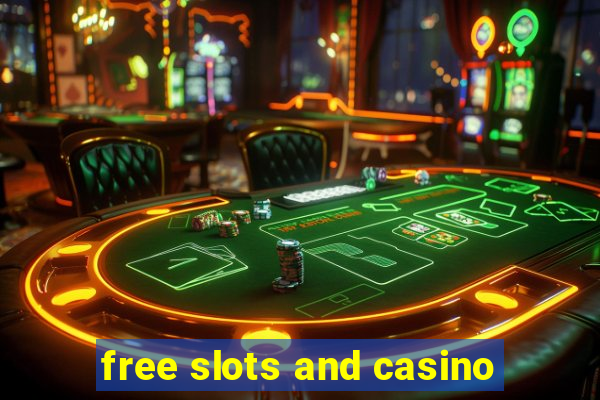 free slots and casino