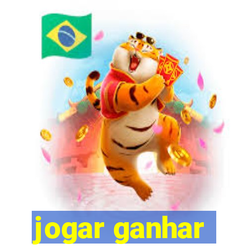 jogar ganhar