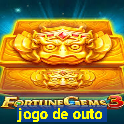 jogo de outo