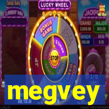 megvey