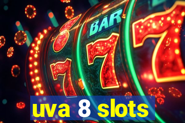 uva 8 slots