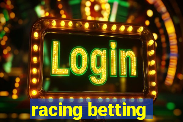 racing betting