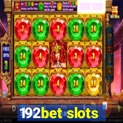 192bet slots