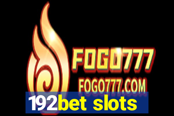 192bet slots