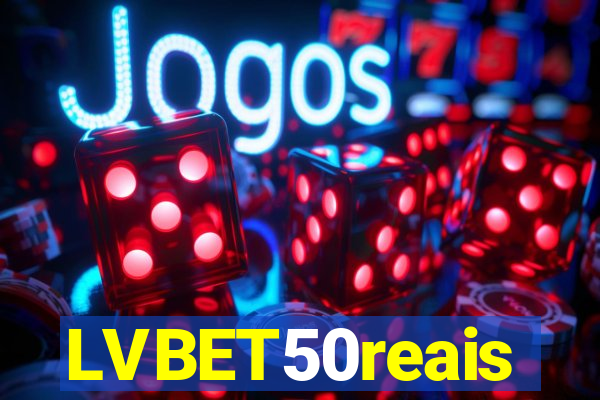 LVBET50reais