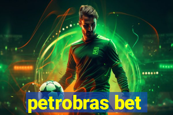 petrobras bet