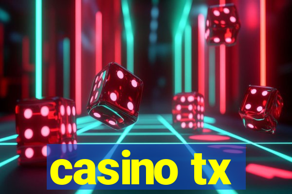 casino tx