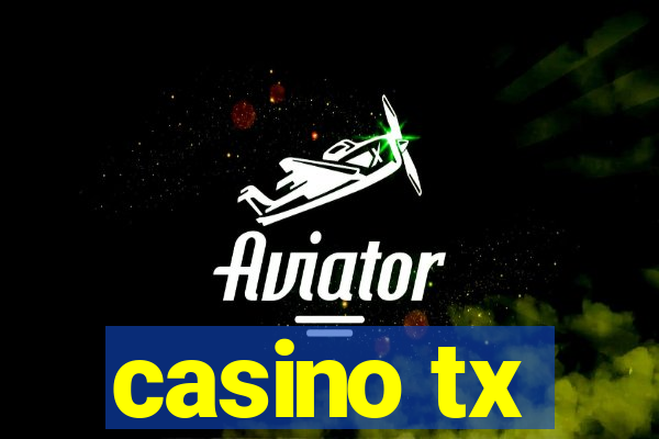 casino tx