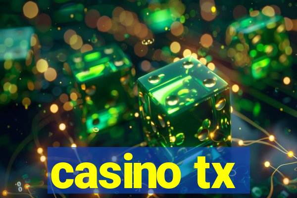 casino tx