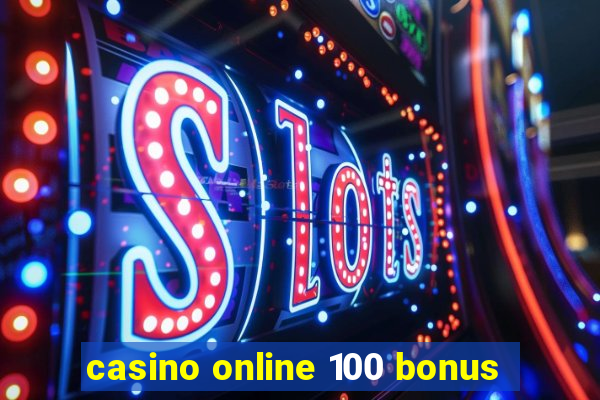 casino online 100 bonus