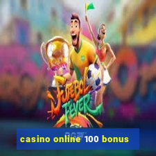 casino online 100 bonus