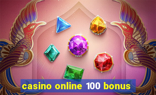 casino online 100 bonus