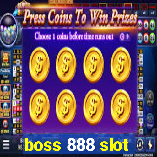 boss 888 slot