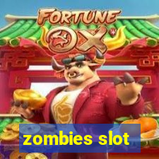 zombies slot