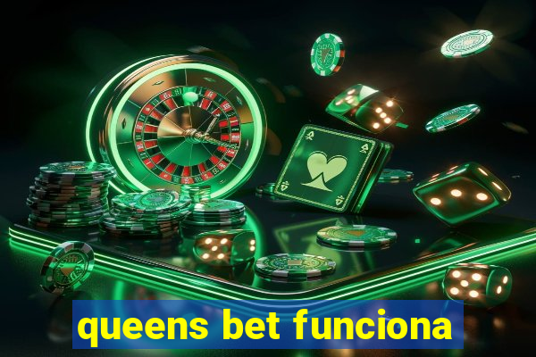 queens bet funciona