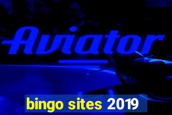 bingo sites 2019