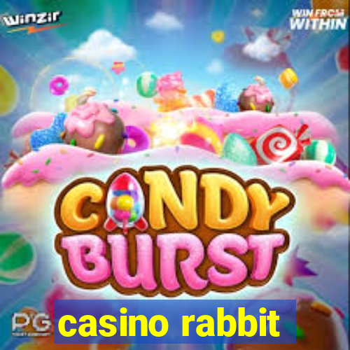 casino rabbit