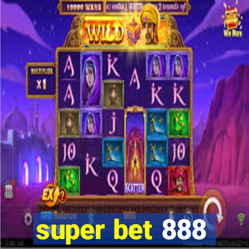 super bet 888