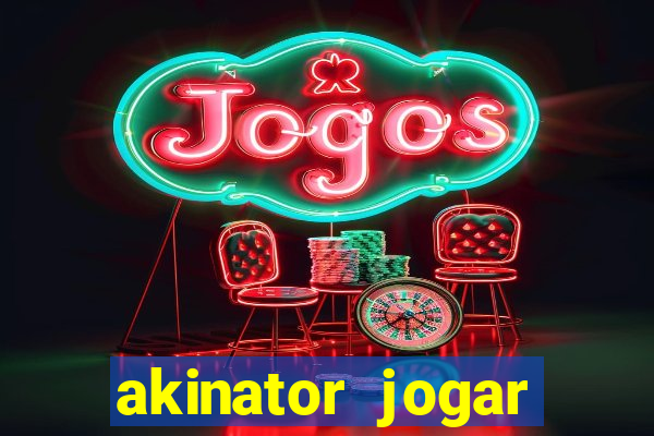 akinator jogar agora gr谩tis