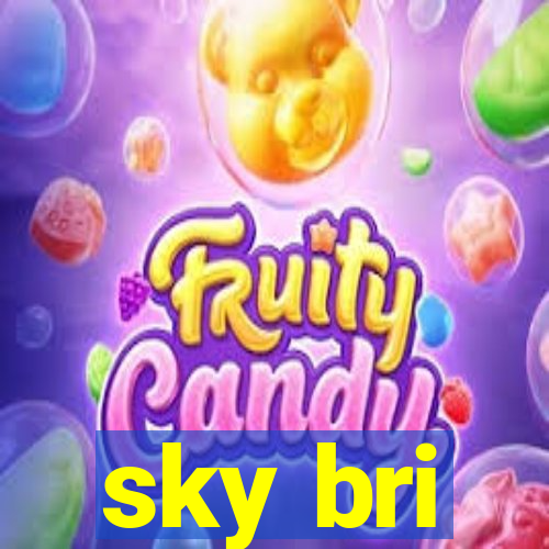 sky bri