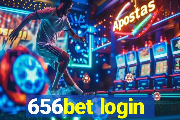 656bet login