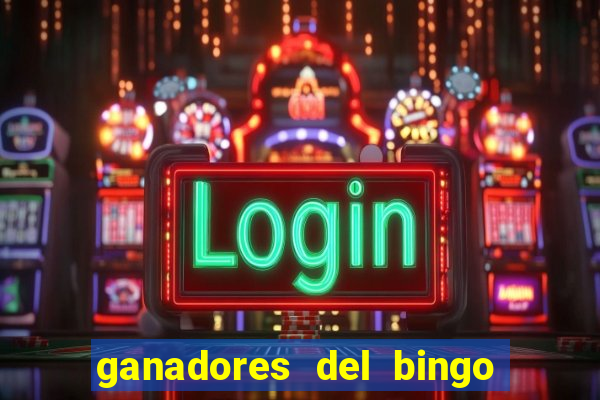 ganadores del bingo de la liga