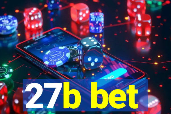 27b bet