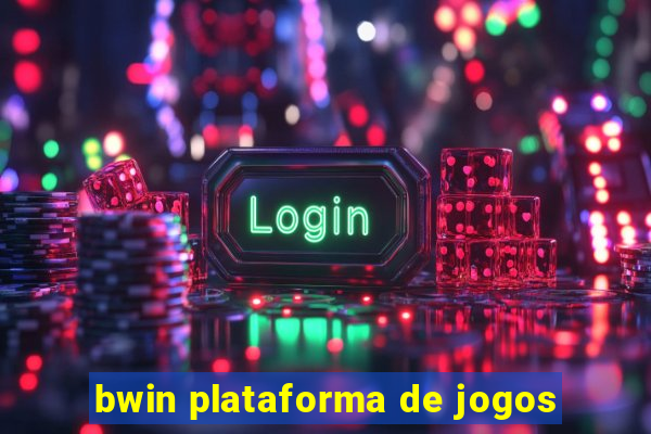 bwin plataforma de jogos