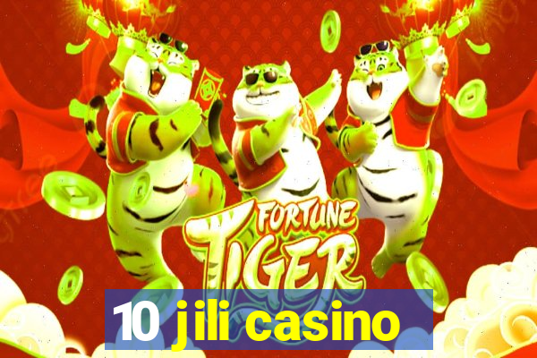 10 jili casino