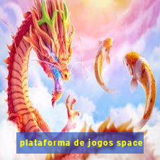 plataforma de jogos space