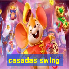 casadas swing