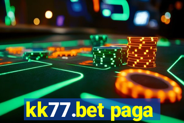 kk77.bet paga