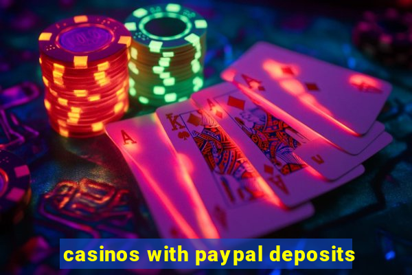 casinos with paypal deposits