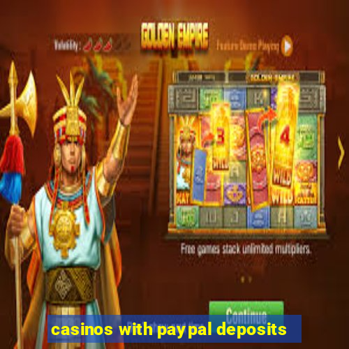 casinos with paypal deposits