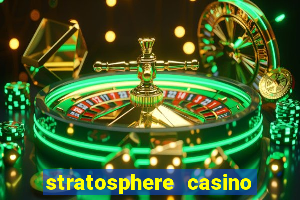 stratosphere casino hotel las vegas