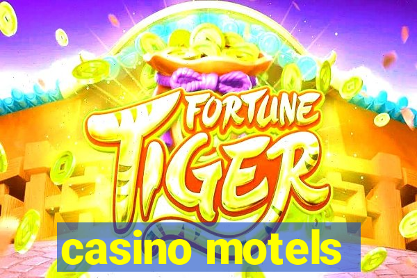 casino motels