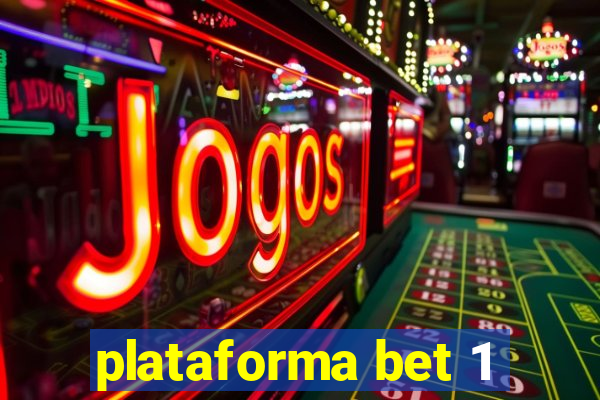 plataforma bet 1