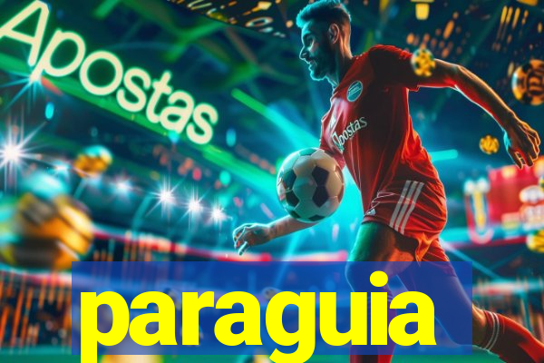 paraguia